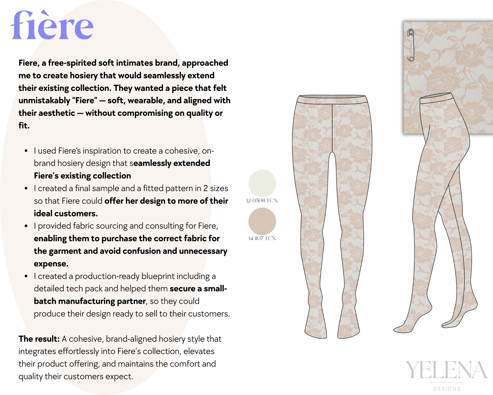 Fiere Hosiery product development